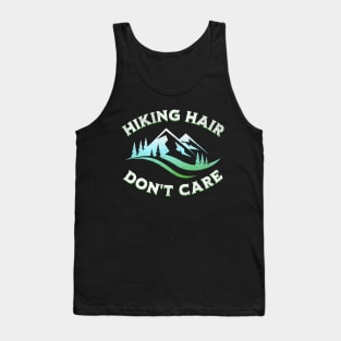 Hiking Hair Don't Care Tank Top